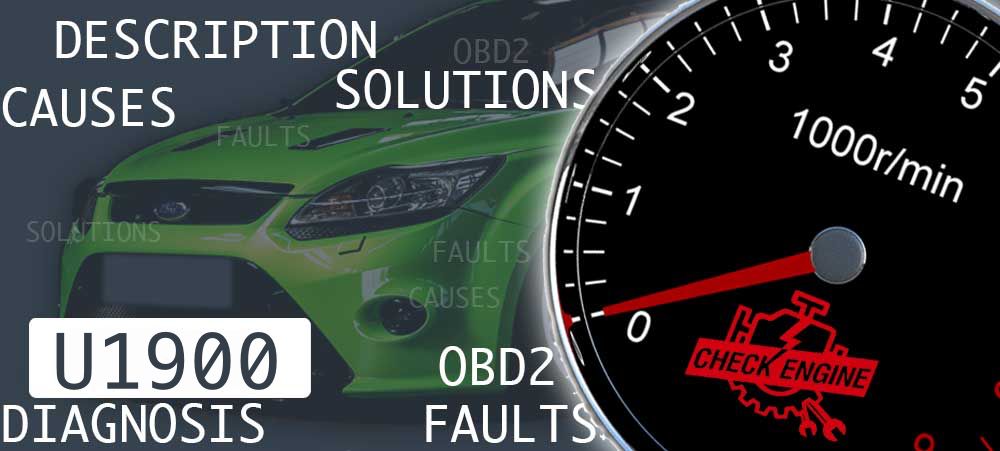 OBDII DTC U1900 Fault on Ford Focus 2. How to fix